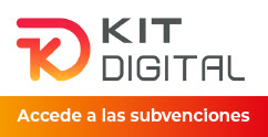 Subvenciones Kit Digital - Ayudas a la digitalización de tu empresa
